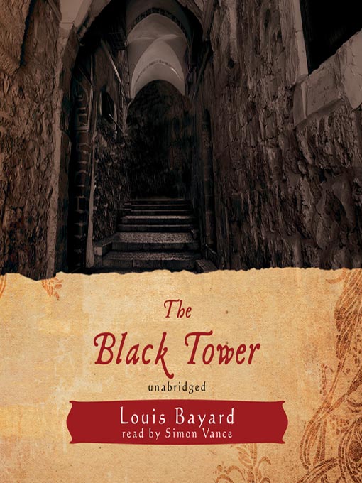 Title details for The Black Tower by Louis Bayard - Wait list
